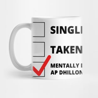 Make Mentally Dating Ap Dhillon Reasons Love Mug